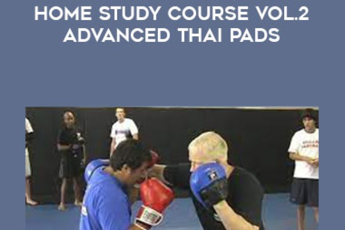 Kru Scott "Bam Bam" Sullivan – The Complete Muay Thai Home Study Course Vol.2 Advanced Thai Pads onnline courses