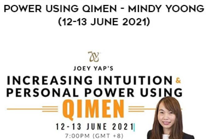 Increasing Intuition & Personal Power Using QiMen - Mindy Yoong (12-13 June 2021) onnline courses