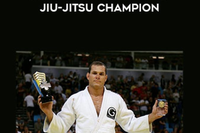 Roger Gracie - Grapple The Way of a Jiu-Jitsu Champion onnline courses