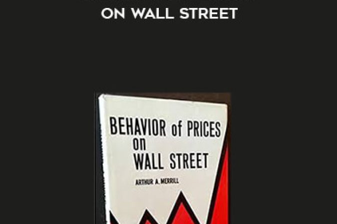 Arthur Merrill - Behavior of Prices on Wall Street onnline courses