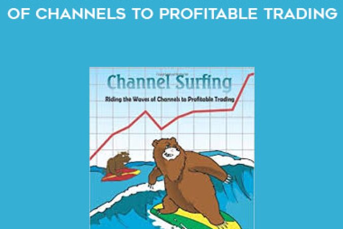 Michael Parsons - Channel Surfing. Riding the Waves of Channels to Profitable Trading onnline courses