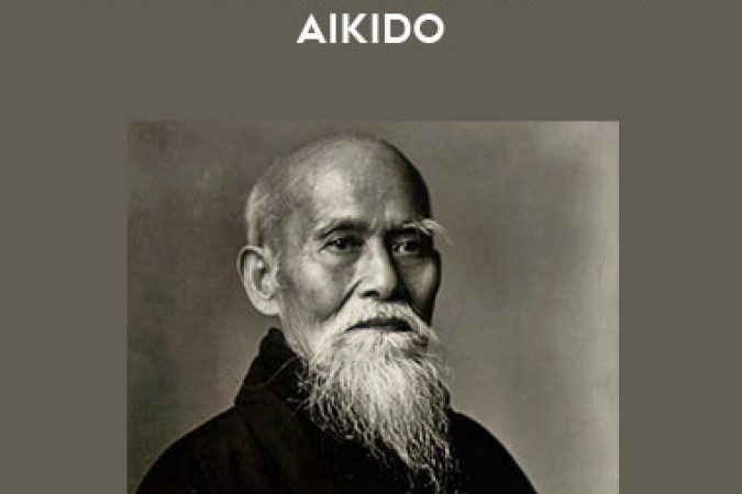 Morihei Ueshiba and his Aikido onnline courses