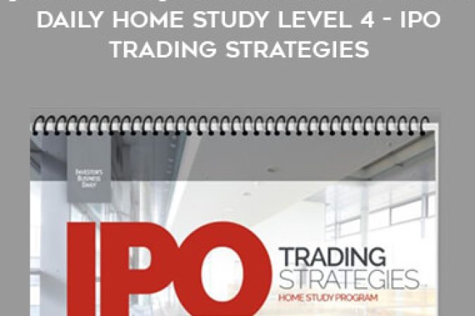 [Full Video] IBD Investor Business Daily Home Study Level 4- IPO Trading Strategies onnline courses