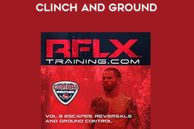 Combat Wrestling Vol 3 CLINCH AND GROUND onnline courses