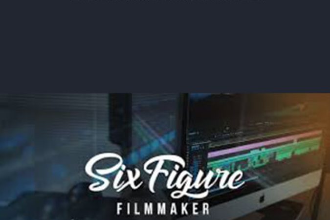 Eric Thayne - Six Figure Filmmaker onnline courses