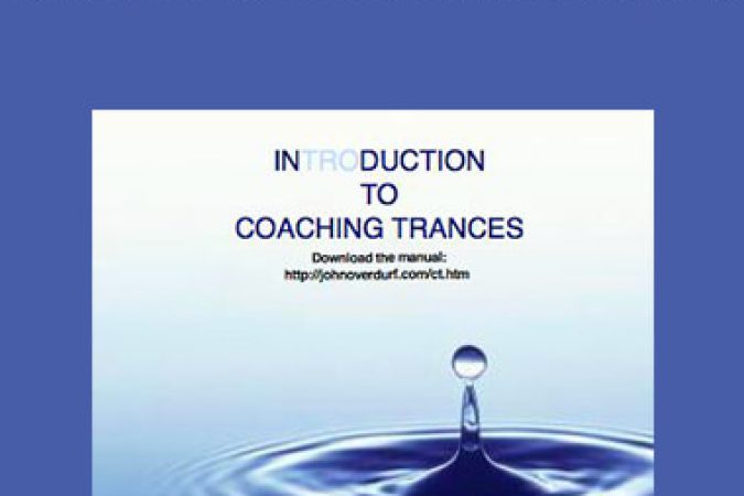 John Overdurf - Introduction to Coaching Trances onnline courses