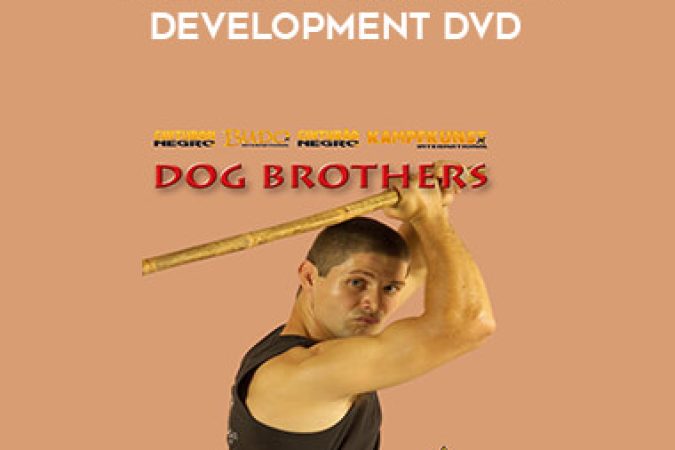 Dog Brothers: Power Development DVD by Benjamin Rittner onnline courses