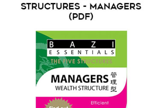 Bazi Essentials - The 5 Structures - Managers(pdf) onnline courses