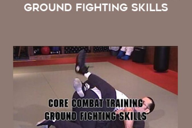 Carl Cestari - Core Combat Training Vol.3 Ground Fighting Skills onnline courses