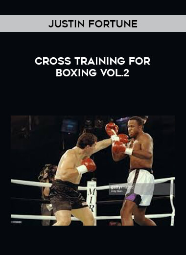 Justin Fortune - Cross Training for Boxing Vol.2 onnline courses