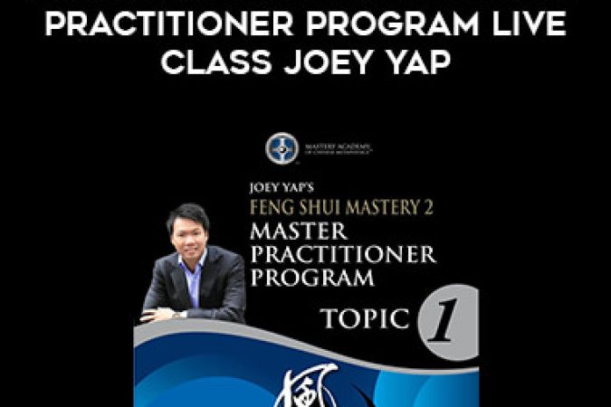 Feng Shui Mastery 2 Module Practitioner program Live class Joey Yap onnline courses