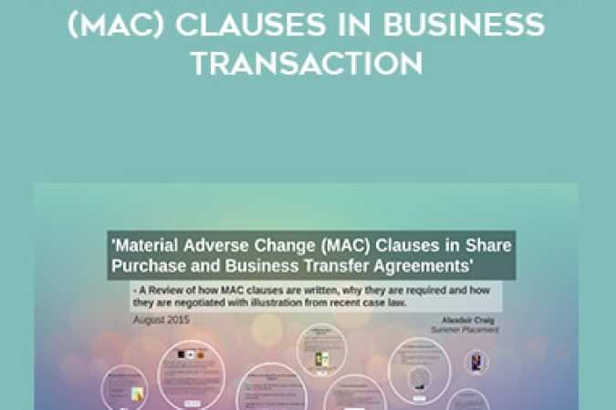 2021 Material Adverse Change (MAC) Clauses in Business Transaction onnline courses