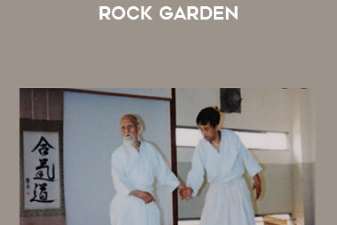 Masatake Fujita - Aikido Training Method Rock Garden onnline courses