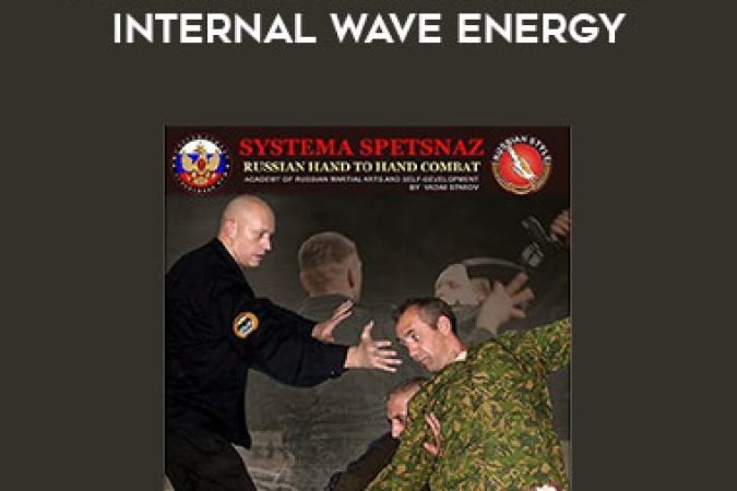 Systema SpetsNaz DVD # 5 - Internal Wave Energy onnline courses