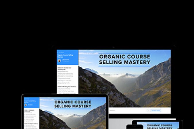 Carl Parnell - Organic Course Selling Mastery onnline courses