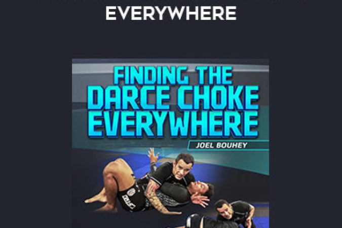 Joel Bouhey - Finding The Darce Choke Everywhere onnline courses