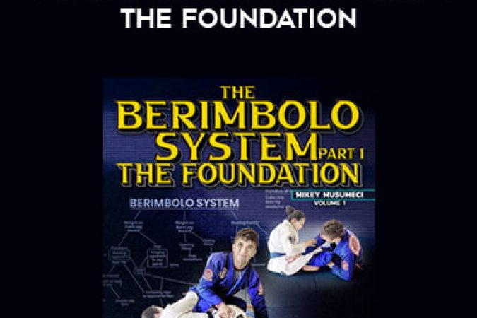 Mikey Musumeci - The Berimbolo System Part 1 The Foundation onnline courses