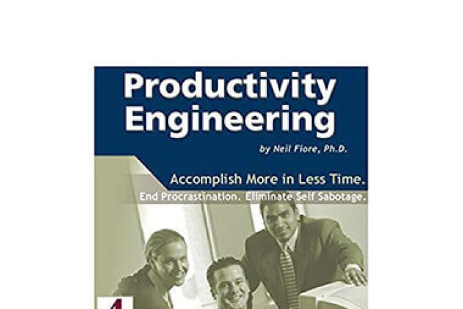 Neil Fiore - Productivity Engineering onnline courses