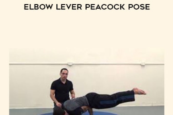 Paul Zaichik - Easy Flexibility - Elbow Lever Peacock Pose onnline courses