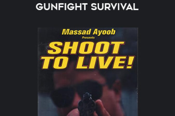 Massad Ayoob - Shoot to Live! Gunfight Survival onnline courses