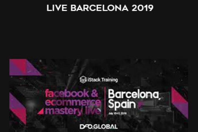 Istack Training - Ecommerce Mastery Live Barcelona 2019 onnline courses