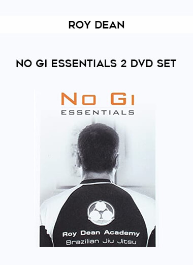 No Gi Essentials 2 DVD Set with Roy Dean onnline courses