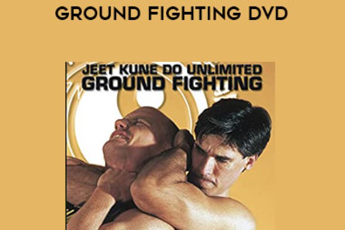 Jeet Kune Do Unlimited Ground Fighting DVD with Burton Richardson onnline courses