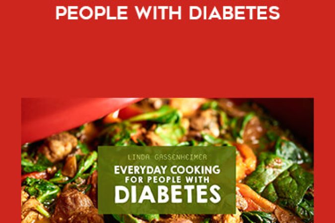 Everyday Cooking for People With Diabetes by Linda Gassenheimer