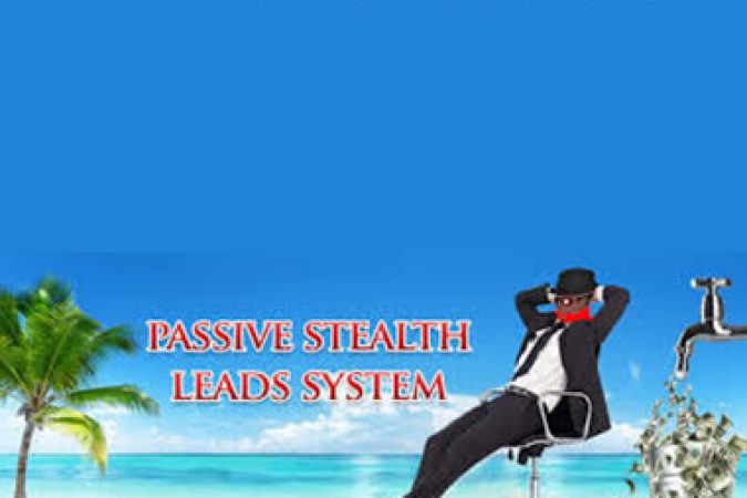 David Hood - Passive Stealth Leads System onnline courses