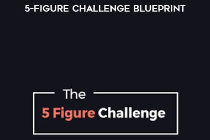 Zach Spuckler - The Fail-Proof 5-Figure Challenge Blueprint onnline courses