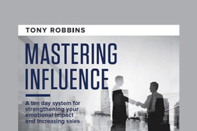 Tony Robbins - Mastering Influence onnline courses