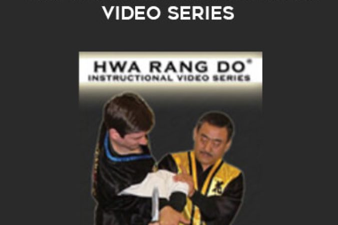 Grandmaster Joo Bang Lee - Hwa Rang Do Instructional Video Series onnline courses