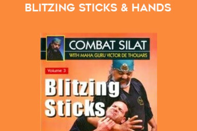 Victor De Thouars - Combat Silat Vol.3 Blitzing Sticks & Hands onnline courses