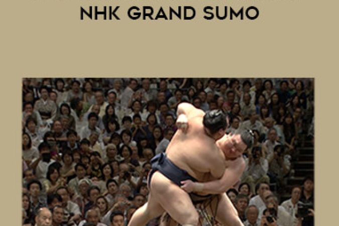 The Techniques of Sumo - NHK Grand Sumo onnline courses