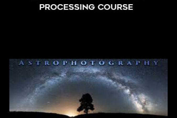 Nick Page - Astrophotography Post Processing Course onnline courses