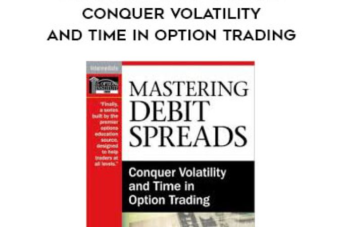 Peter Lusk - Mastering Debit Spreads - Conquer Volatility and Time in Option Trading onnline courses