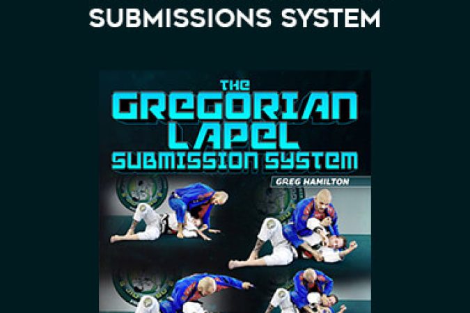 Greg Hamilton - The Gregorian Lapel Submissions System onnline courses