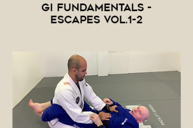 John Danaher - Go Further Faster - Gi Fundamentals - Escapes Vol.1-2 onnline courses