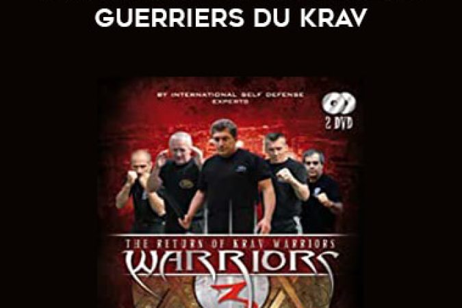 Warriors 3 - Le retour des guerriers du Krav - Krav-Maga