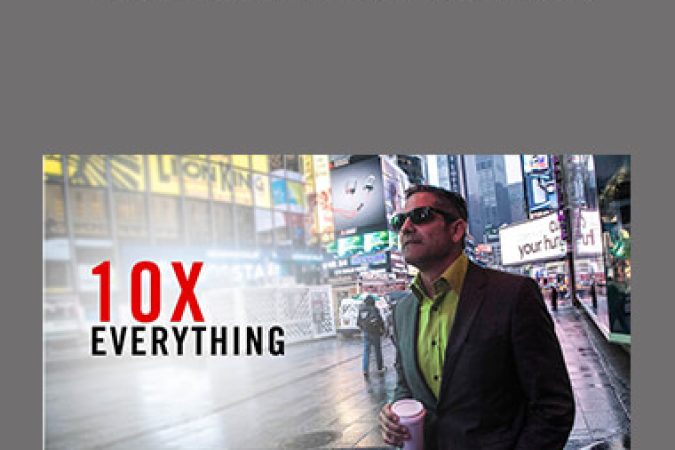 Grant Cardone - 10X Everything Webinar onnline courses