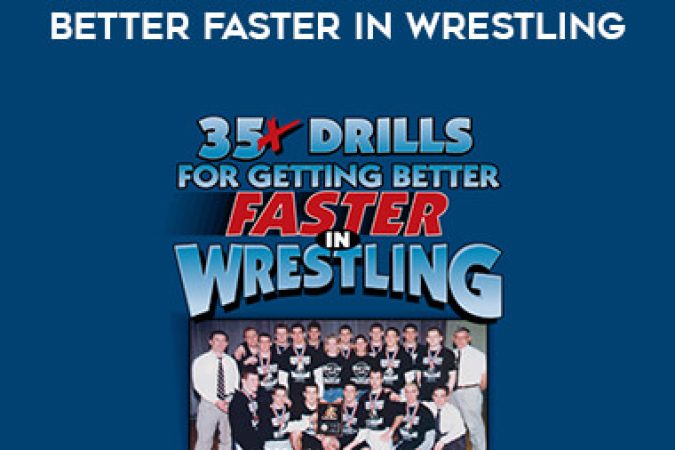 35 Take Down Drills to Get Better Faster in Wrestling onnline courses