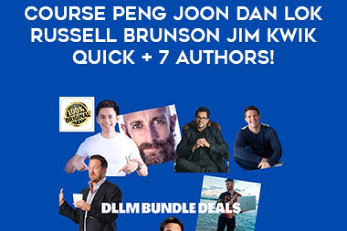 DLLM SUPER COMBO VIDEO COURSE Peng Joon Dan Lok Russell Brunson Jim Kwik Quick + 7 Authors! onnline courses