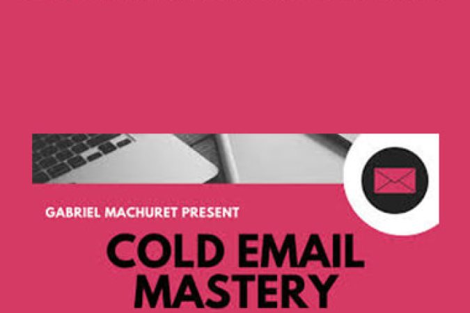 Gabriel - Cold Email Mastery Course 2020 onnline courses