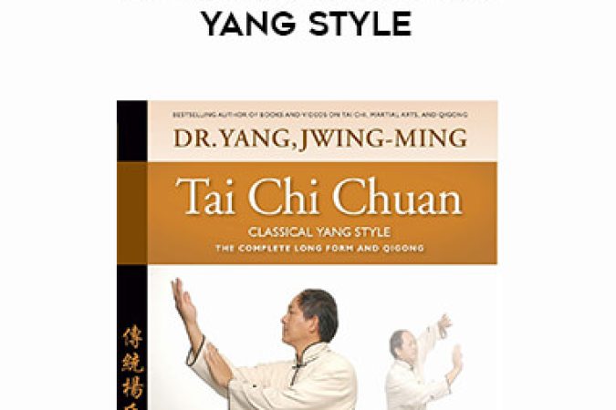 Dr Yang Jwing Ming - Taijiquan Classical Yang Style onnline courses