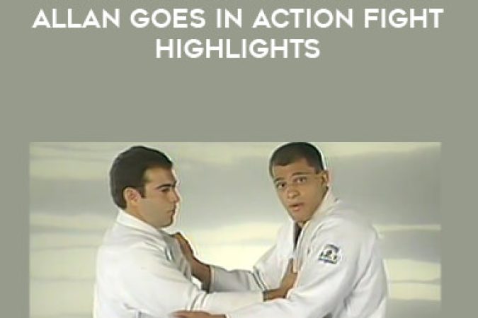 Allan Goes - Fundamentals Of Bjj Vol 7 Allan Goes in action fight highlights onnline courses