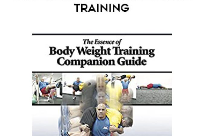 Juan Carlos Santana - The Essence of Bodyweight Training onnline courses