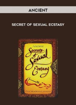 Ancient - secret of sexual ecstasy onnline courses