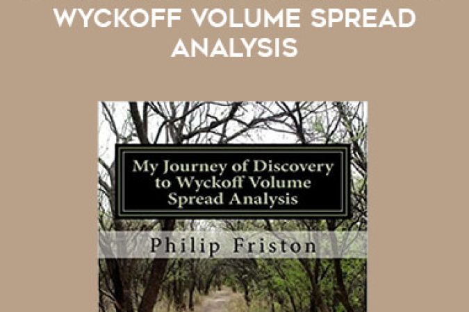 Philip Friston - My Journey of Discovery to Wyckoff Volume Spread Analysis onnline courses