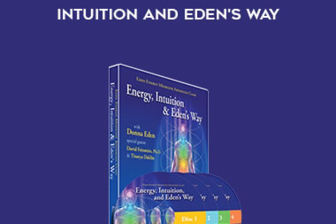 Donna Eden - Energy - Intuition and Eden's Way onnline courses