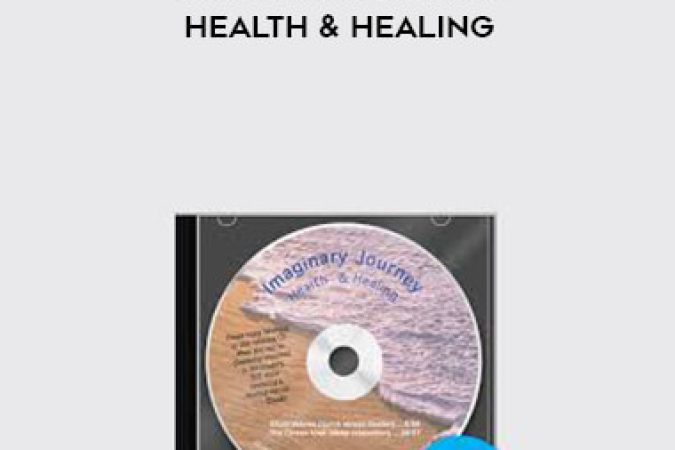 Doug O'Brien - Imaginary Journey - Health & Healing onnline courses